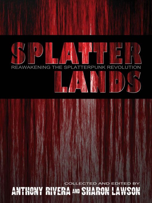 Title details for Splatterlands by Anthony Rivera - Available